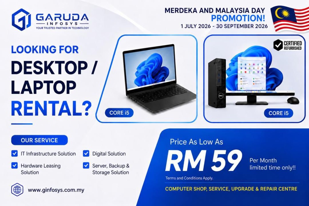 Garuda Infosys Merdeka and Malaysia Day Promotion - Desktop & Laptop Rental Starting at RM59/month